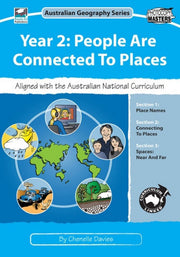 Australian Geography Series - Year 2: People are Connected to Places