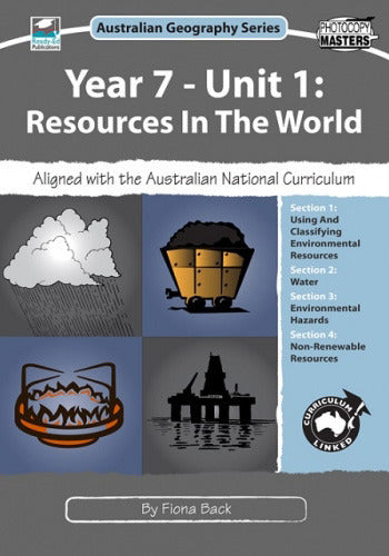 Australian Geography Series - Year 7: Unit 1 - Resources in the World