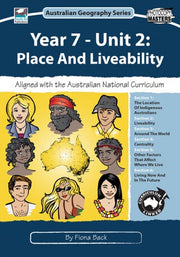 Australian Geography Series - Year 7: Unit 2 - Place and Liveability
