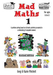 Mad Maths - Book 1: Ages 6-8