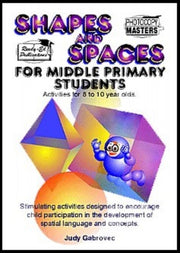 Shapes and Spaces Series - For Middle Primary