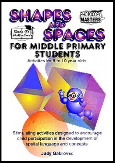 Shapes and Spaces Series - For Middle Primary