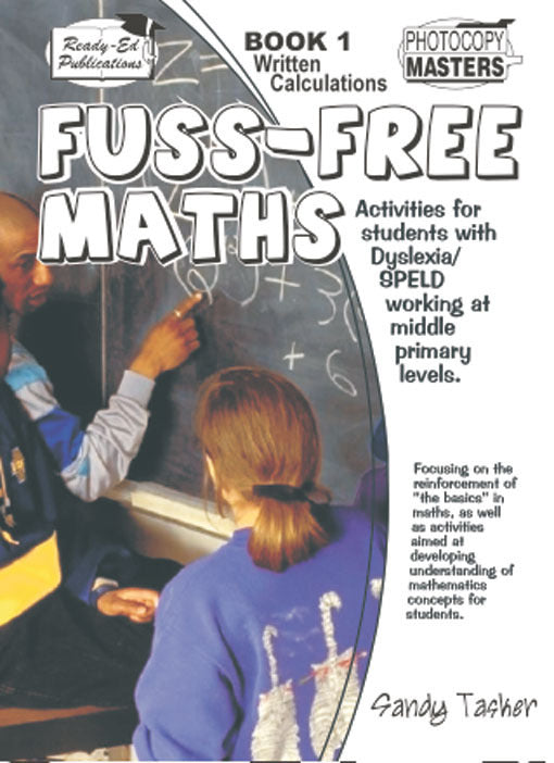 Fuss-Free Maths - Dyslexia/SPELD Series - Book 1