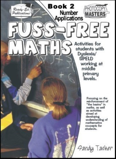 Fuss-Free Maths - Dyslexia/SPELD Series - Book 2