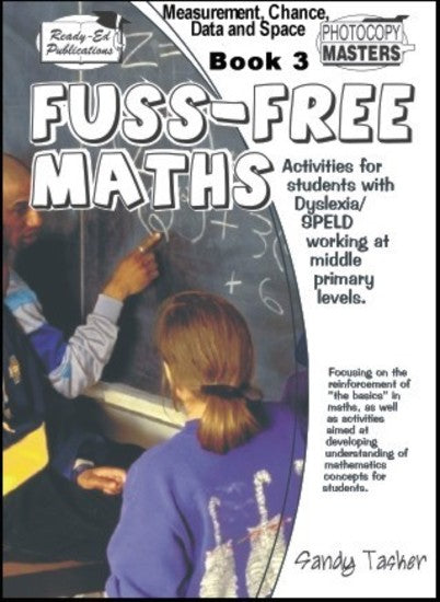 Fuss-Free Maths - Dyslexia/SPELD Series - Book 3