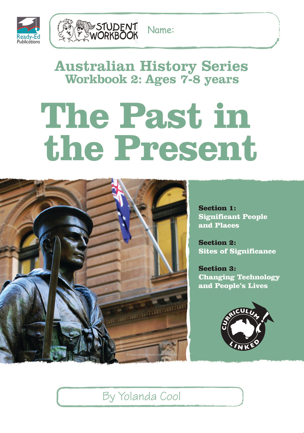 Australian History Series - Student Workbook: Year 2 (The Past In The Present)