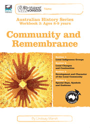 Australian History Series - Student Workbook: Year 3 (Community and Remembrance)