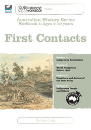 Australian History Series - Student Workbook: Year 4 (First Contacts)