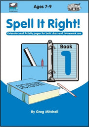 Spell It Right! - Book 1: Ages 7-9