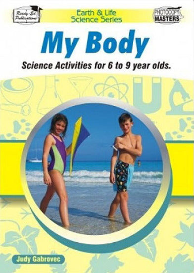 Earth & Life Science Series - My Body