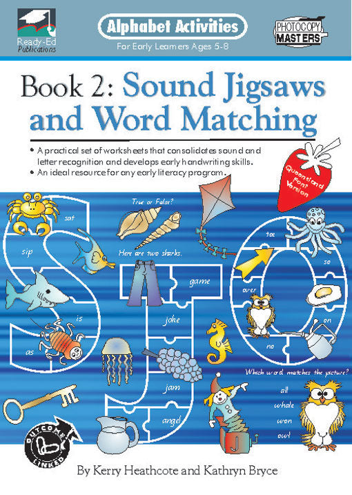 Alphabet Activities Book - QLD Font: Book 2 - Sound Jigsaws and Word Matching