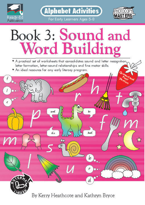 Alphabet Activities Book - QLD Font: Book 3 - Sound and Word Building