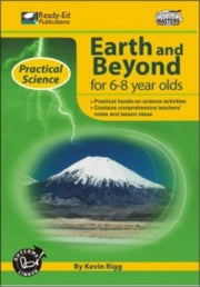 Practical Science: Earth & Beyond Series - Book 1: Ages 6-8