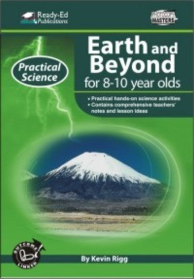 Practical Science: Earth & Beyond Series - Book 2: Ages 8-10