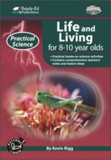 Practical Science: Life & Living Series - Book 2: Ages 8-10