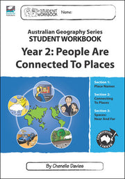 Australian Geography Series - Student Workbook: Year 2 (People are Connected to Places)