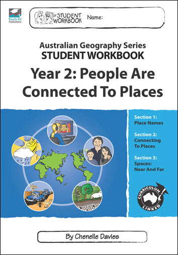 Australian Geography Series - Student Workbook: Year 2 (People are Connected to Places)