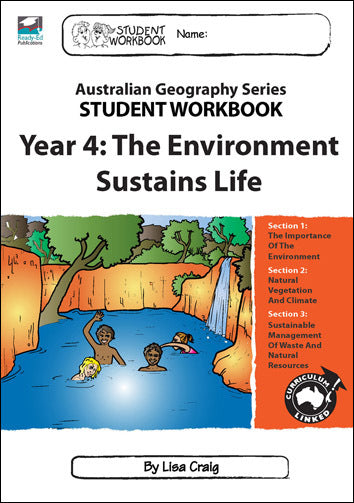 Australian Geography Series - Student Workbook: Year 4 (The Environment Sustains Life)