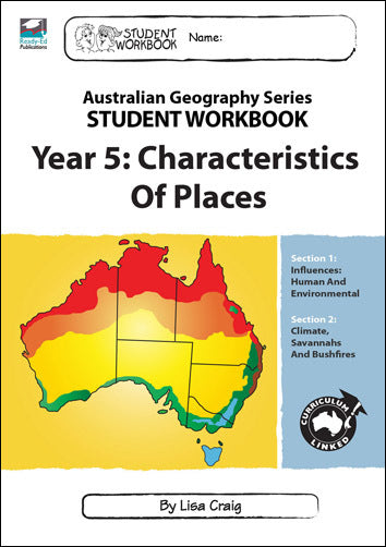 Australian Geography Series - Student Workbook: Year 5 (Characteristics of Places)