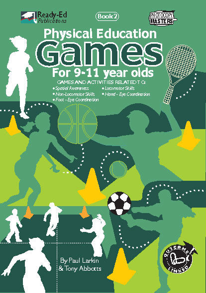 Physical Education Games Series - Book 2: Ages 9-11
