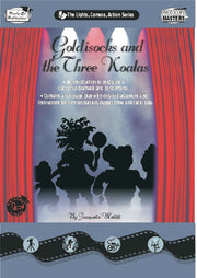 Lights, Camera, Action Series - Goldisocks and the Three Koalas