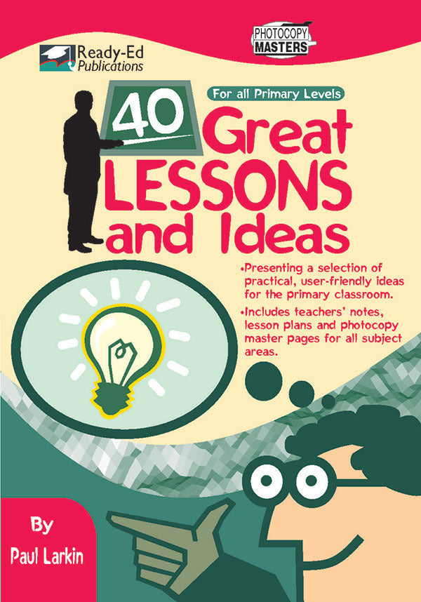 40 Great Lessons and Ideas