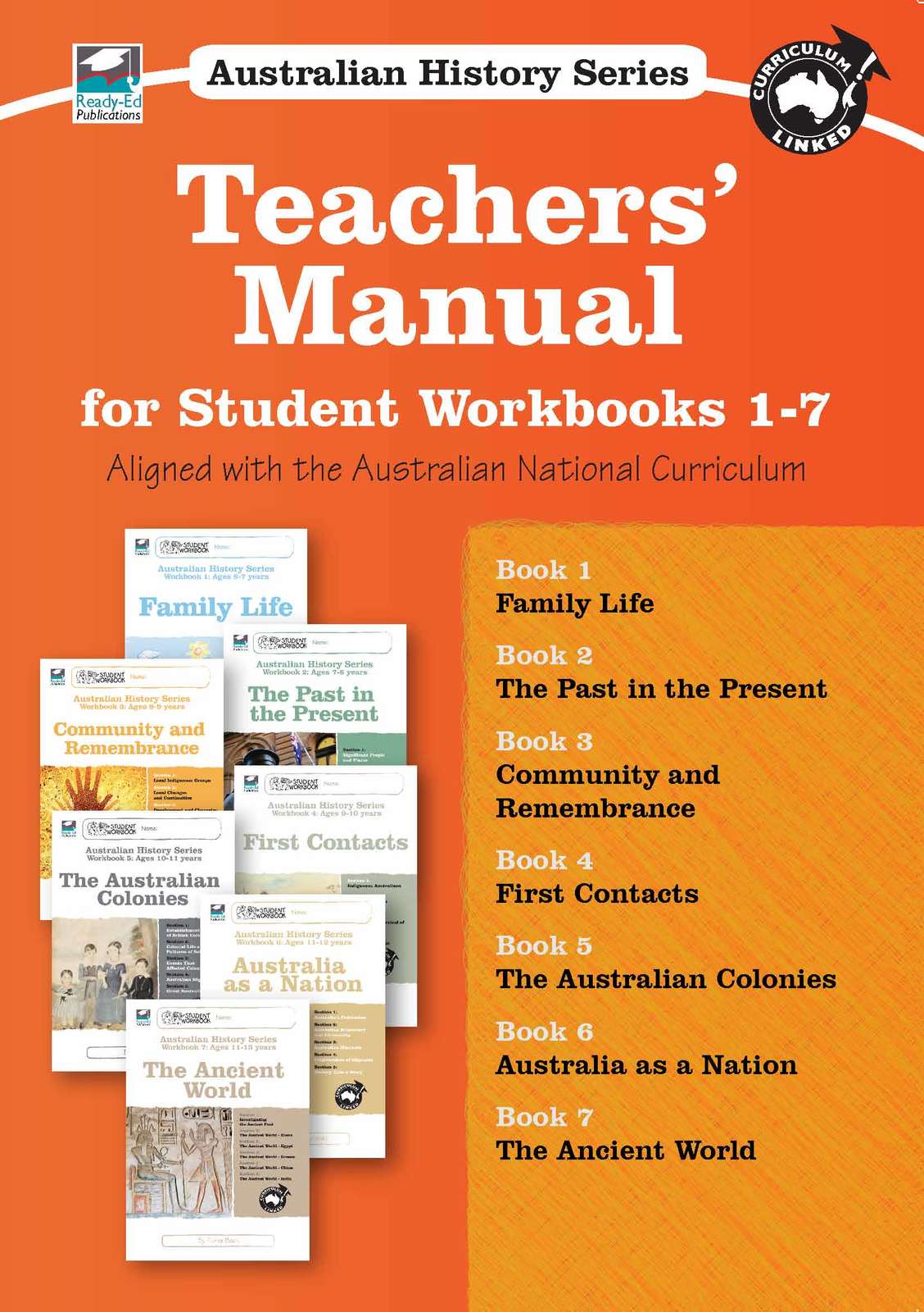 Australian History Series - Teachers' Manual (For Student Workbooks 1-7)