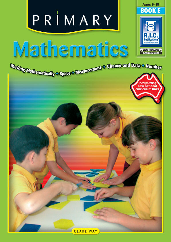 Primary Mathematics - Book E: Ages 9-10