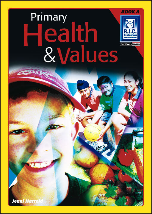 Primary Health and Values - Book A: Ages 5-6