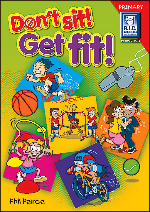 Don't Sit! Get Fit!