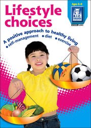 Lifestyle Choices - Ages 6-8