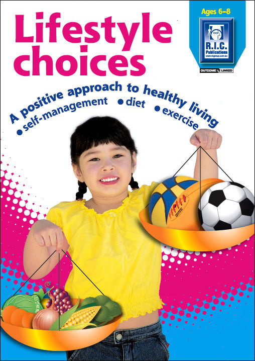 Lifestyle Choices - Ages 6-8