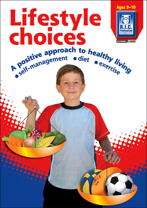 Lifestyle Choices - Ages 9-10