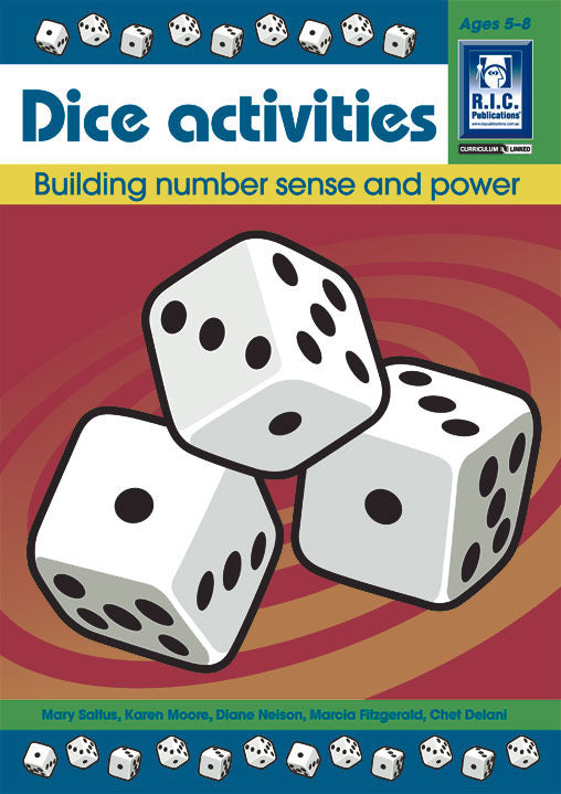 Dice Activities - Number Facts and Problem Solving : Building Number Sense (Ages 5-8)