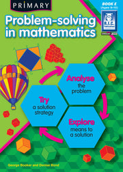 Primary Problem-solving in Mathematics - Book E: Ages 9-10