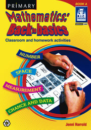 Primary Mathematics - Back to Basics: Book A (Ages 5-6)