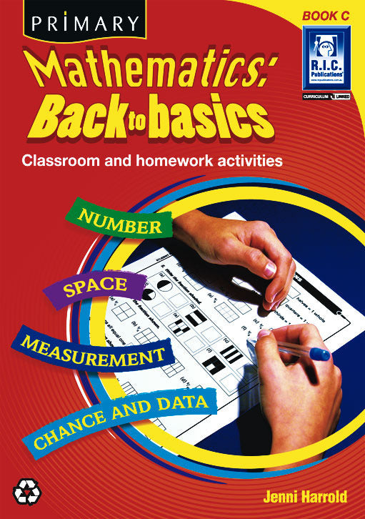 Primary Mathematics - Back to Basics: Book C (Ages 7-8)