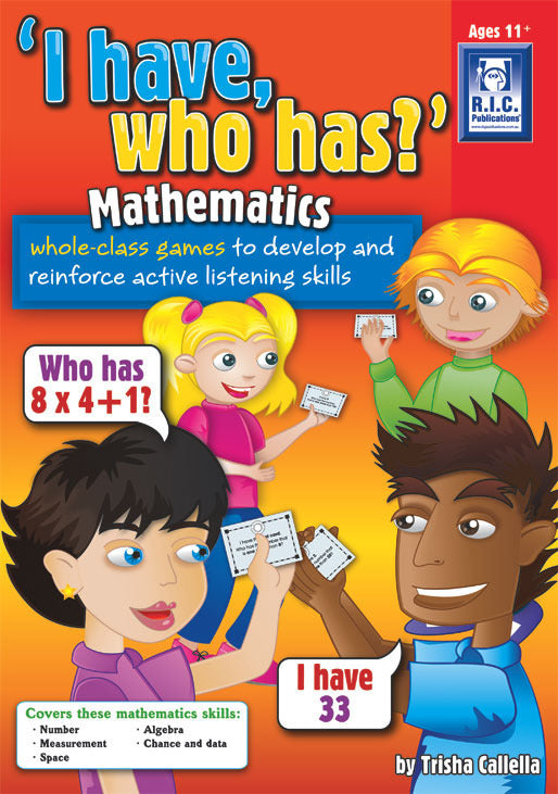 I Have Who Has? - Mathematics - Ages 11+