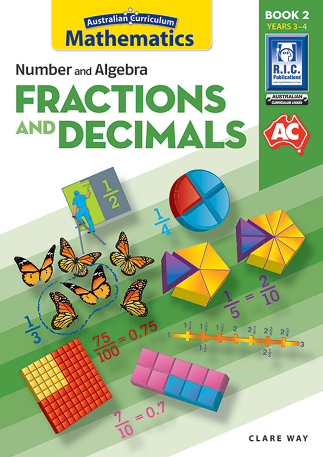 Australian Curriculum Mathematics - Fractions and Decimals: Book 2