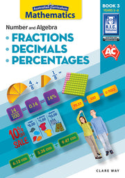 Australian Curriculum Mathematics - Fractions, Decimals and Percentages: Book 3