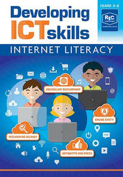Developing ICT Skills - Internet Literacy - Year 3-6