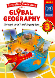 Australian Curriculum Global Geography - Through an ICT and Inquiry Lens: Year 3