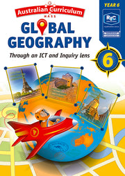 Australian Curriculum Global Geography - Through an ICT and Inquiry Lens: Year 6