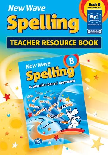 New Wave Spelling - Teacher Resource Book B: Ages 6-7