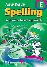 New Wave Spelling – A phonics–based approach Book E – Ages 9–10 (Revised Edition)