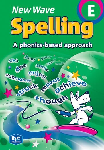 New Wave Spelling – A phonics–based approach Book E – Ages 9–10 (Revised Edition)