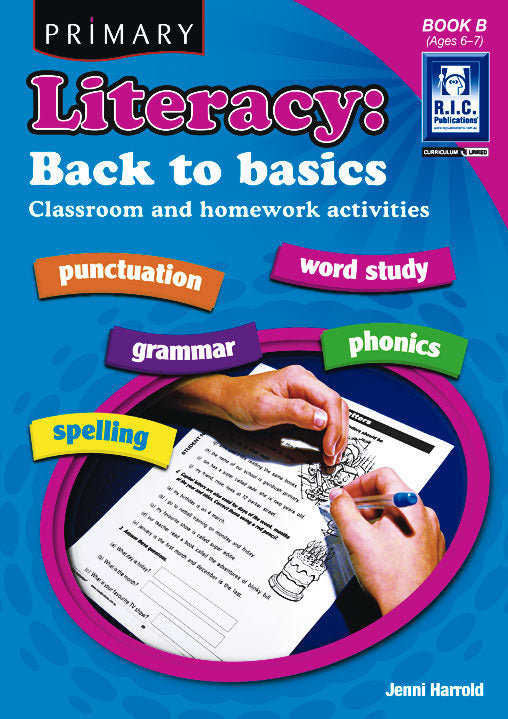 Primary Literacy - Back to Basics: Book B (Ages 6-7)