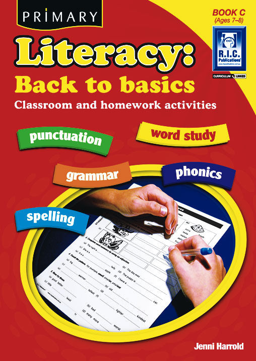 Primary Literacy - Back to Basics: Book C (Ages 7-8)