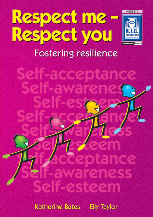 Respect Me - Respect You! - Ages 5-7