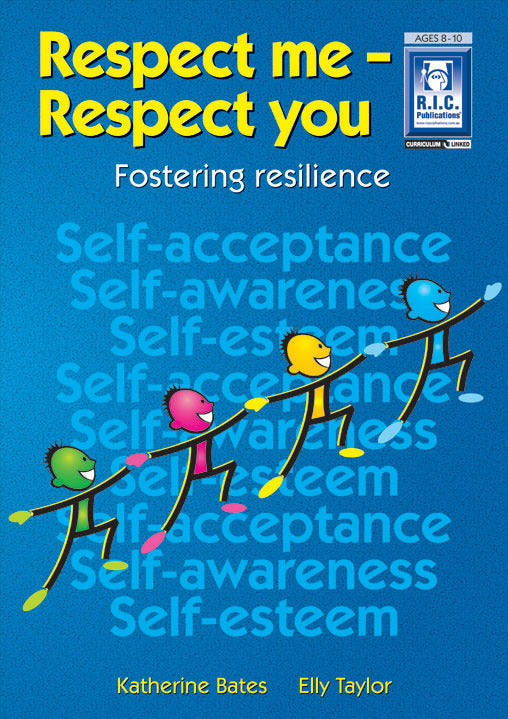 Respect Me - Respect You! - Ages 8-10